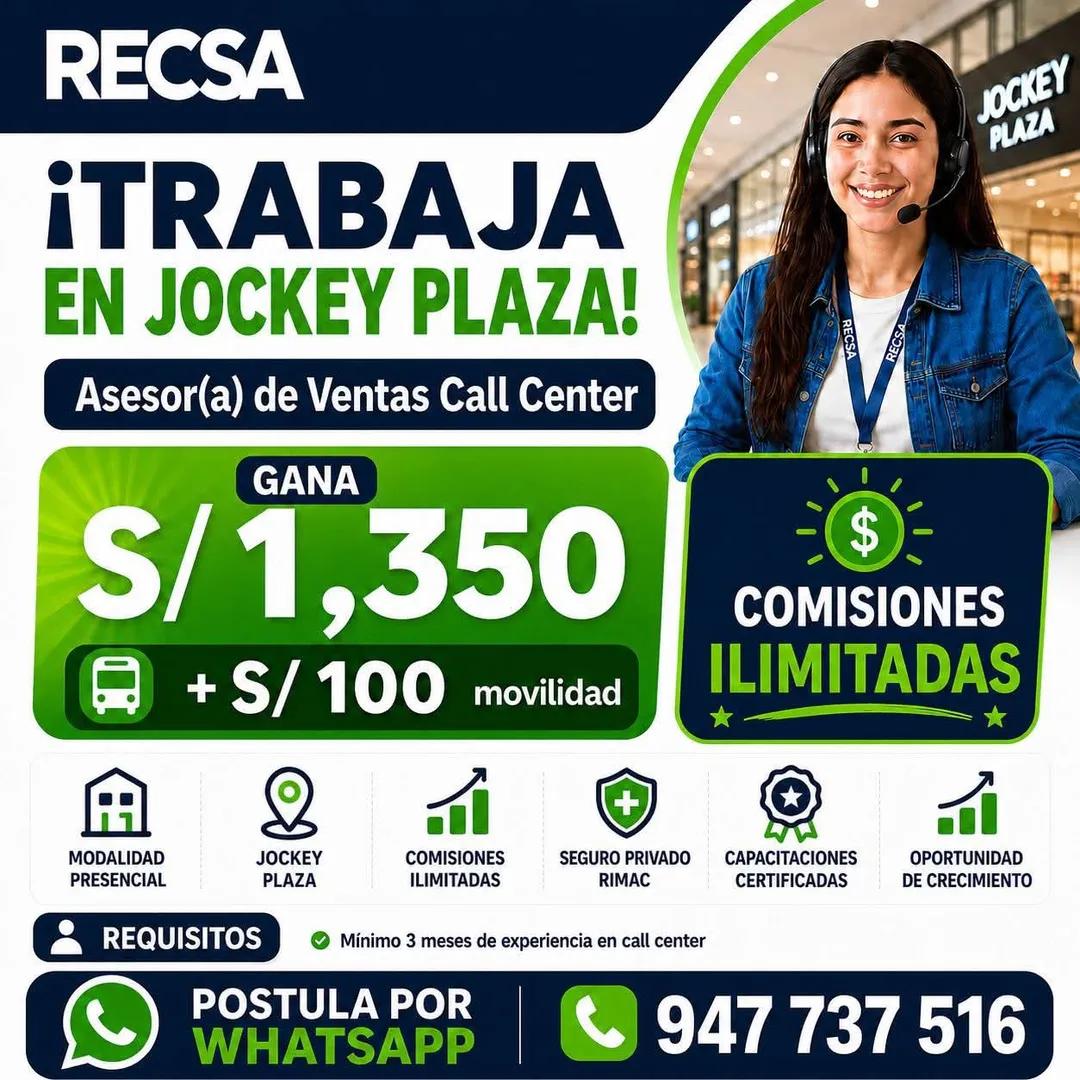 Aviso: ASESORA DE VENTAS - CALL CENTER — toca para verlo completo